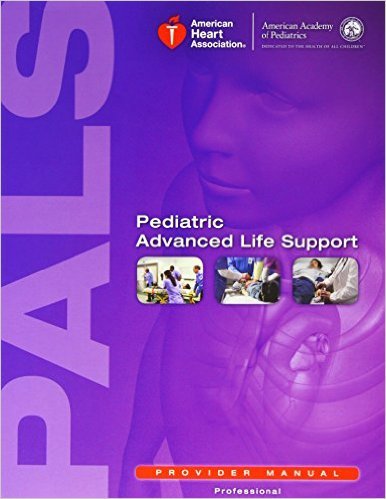 Pediatric Advanced Life Support (PALS) Guidelines